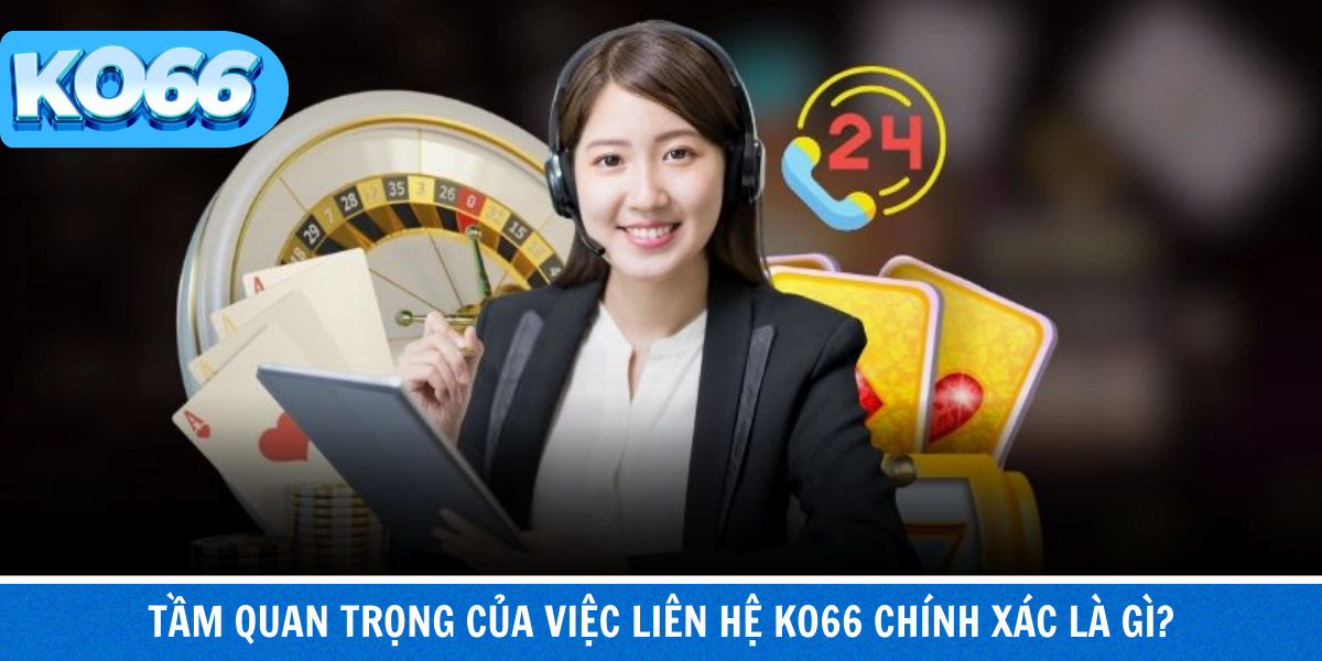 Liên hệ đúng kênh giúp bảo vệ quyền lợi người dùng
