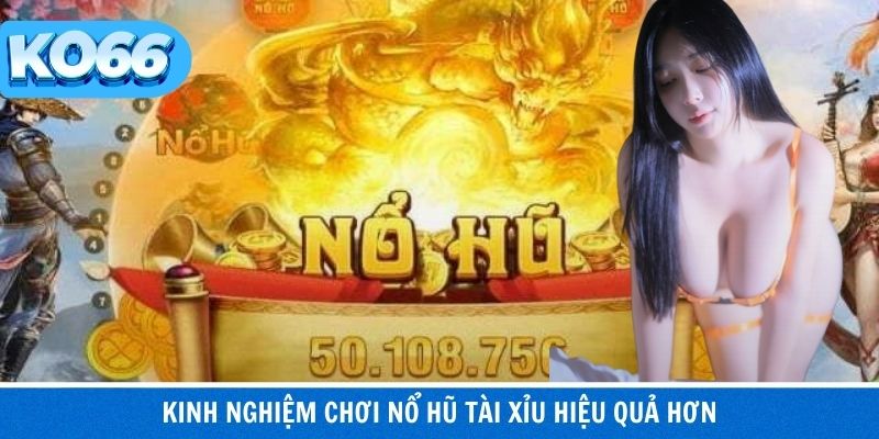 Kinh nghiệm kiểm soát rủi ro khi chơi nổ hũ